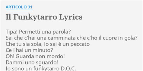 Il Funkytarro Lyrics by Articolo 31 .